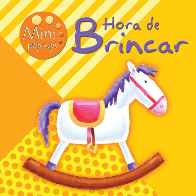 HORA DE BRINCAR : MINI POP-UPS