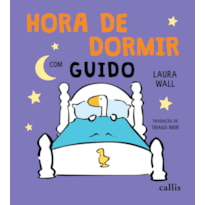 HORA DE DORMIR COM GUIDO - CAPA ALMOFADADA