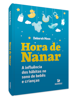 Hora de nanar: a influência dos hábitos no sono de bebês e crianças