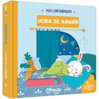 HORA DE NANAR: MEU LIVRO ANIMADO