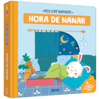 HORA DE NANAR: MEU LIVRO ANIMADO