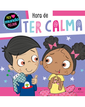 HORA DE TER CALMA