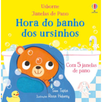 HORA DO BANHO DOS URSINHOS: JANELAS DE PANO