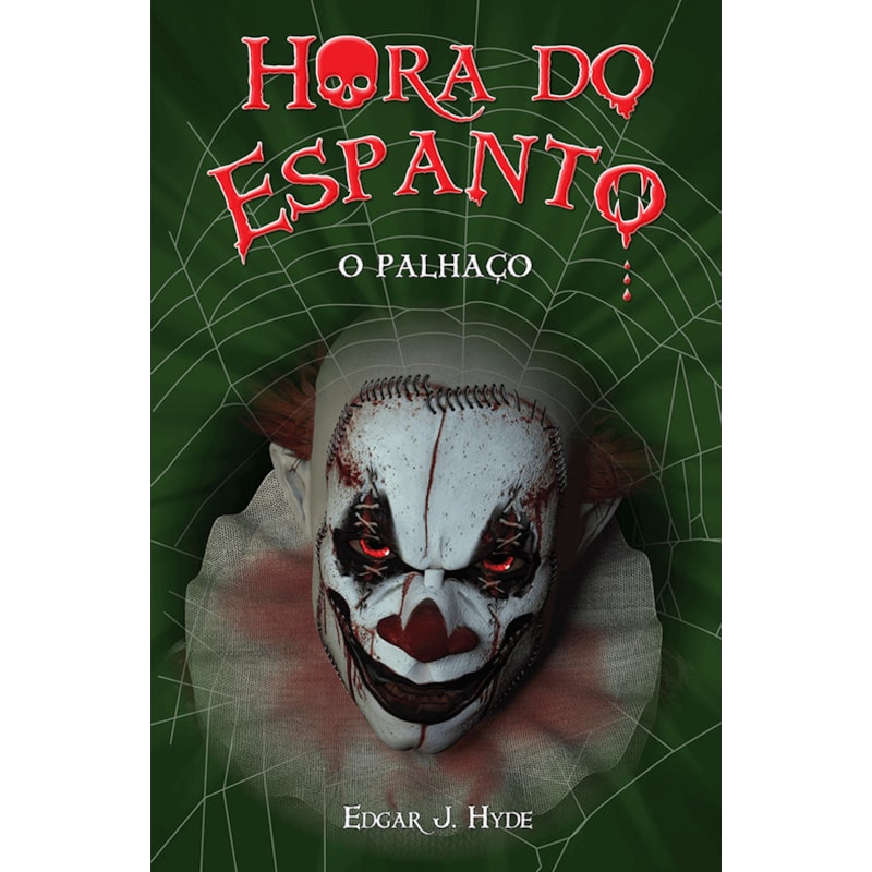 HORA DO ESPANTO - O PALHAÇO