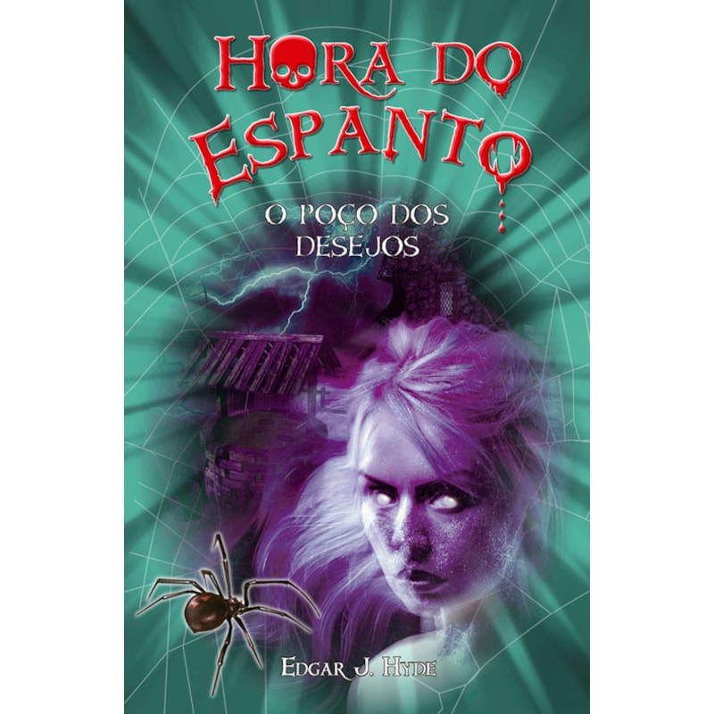 HORA DO ESPANTO - O POÇO DOS DESEJOS