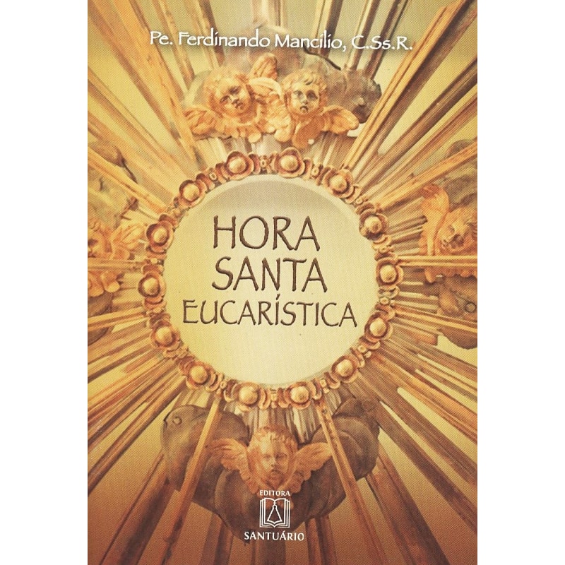 HORA SANTA EUCARISTICA