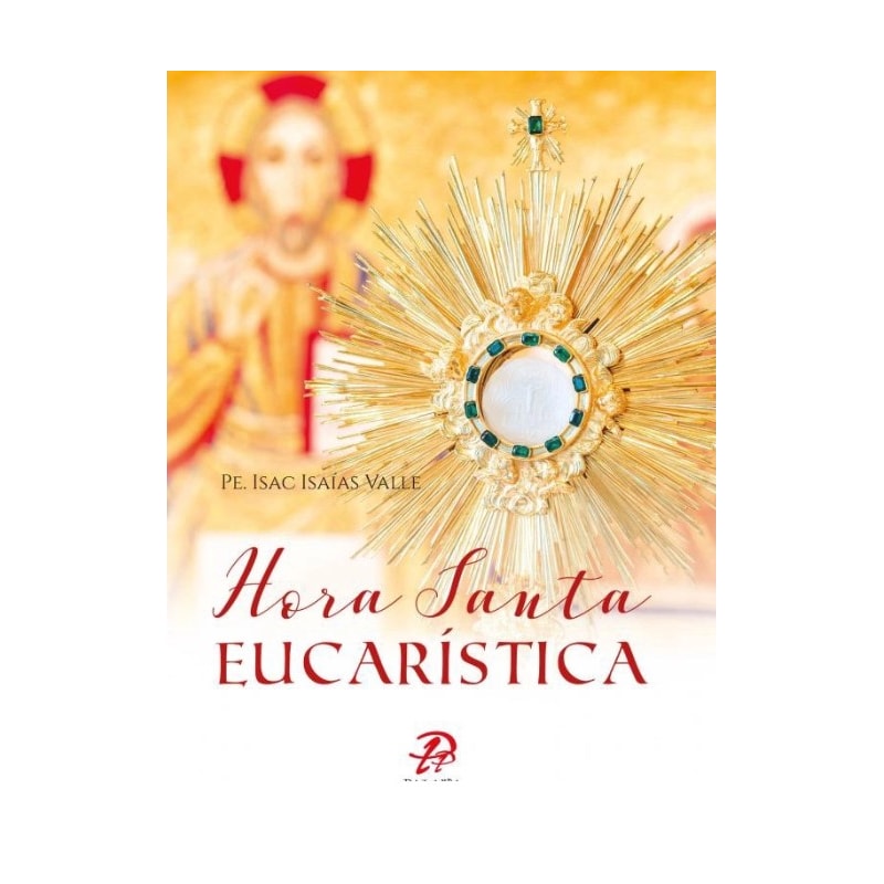 HORA SANTA EUCARÍSTICA