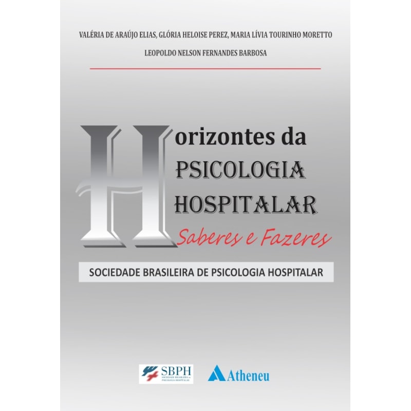 HORIZONTES DA PSICOLOGIA HOSPITALAR