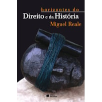 HORIZONTES DO DIREITO E DA HISTÓRIA - 3ª EDIÇÃO DE 2012