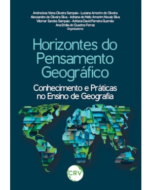 HORIZONTES DO PENSAMENTO GEOGRÁFICO: CONHECIMENTO E PRÁTICAS NO ENSINO DE GEOGRAFIA