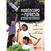 Horóscopo da floresta - Os signos dos karuãnas