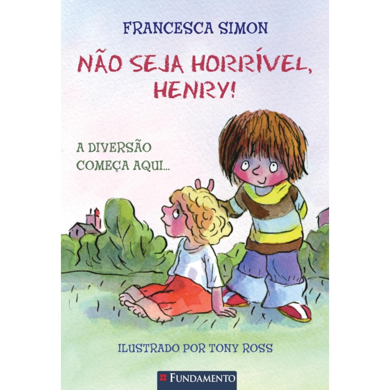 HORRÍVEL HENRY - NÃO SEJA HORRÍVEL, HENRY!