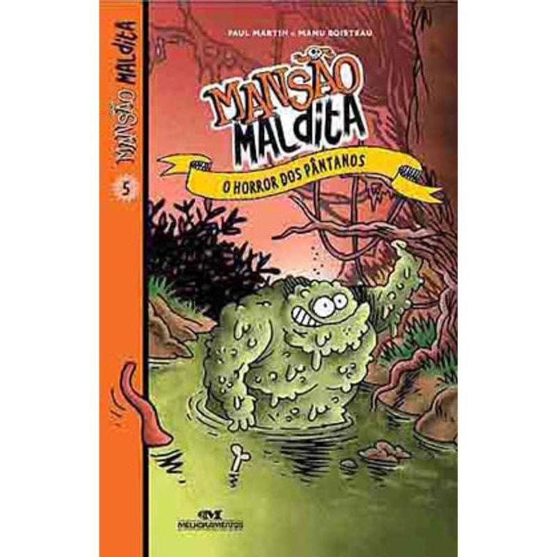 HORROR DOS PANTANOS, O - SERIE MANSAO MALDITA - 1ª