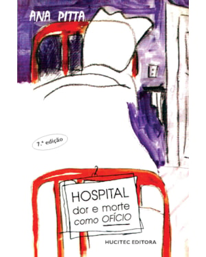 HOSPITAL: DOR E MORTE COMO OFÍCIO
