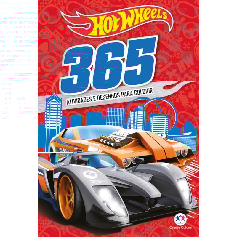 HOT WHEELS - 365 ATIVIDADES E DESENHOS PARA COLORIR