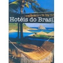 HOTÉIS DO BRASIL - VOL. 2
