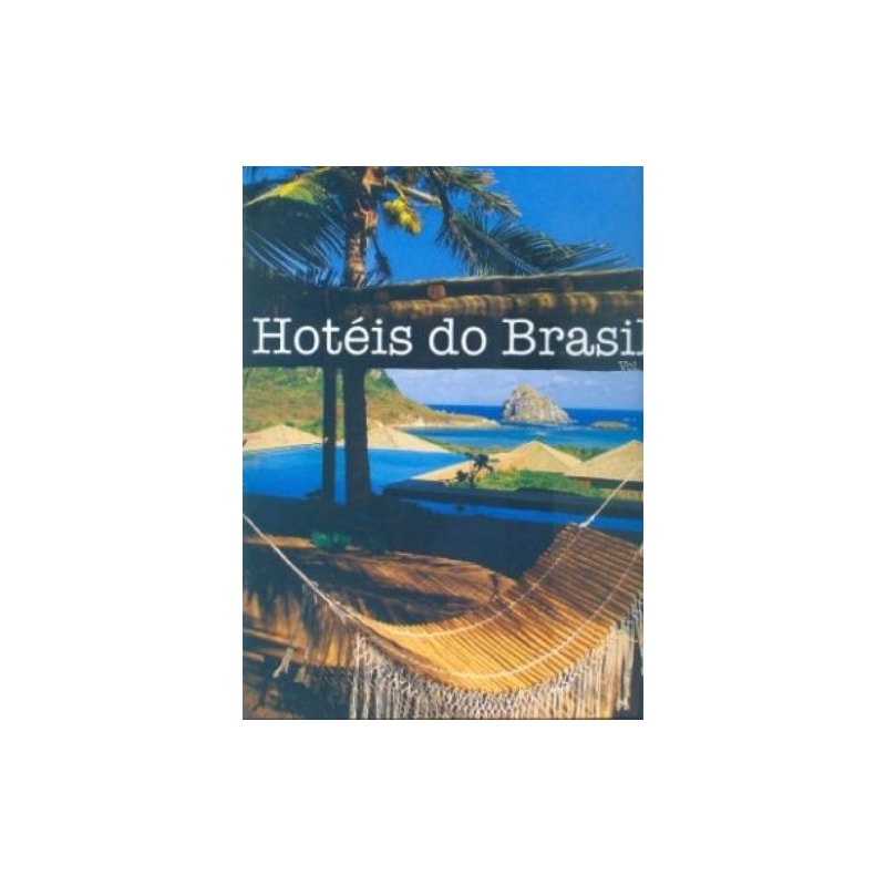 HOTÉIS DO BRASIL - VOL. 2