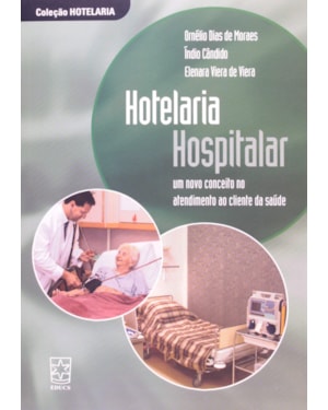 HOTELARIA HOSPITALAR - UM NOVO CONCEITO NO ATENDIMENTO AO CLIENTE DA SAUDE - 1