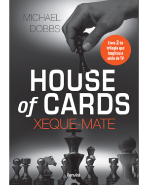 HOUSE OF CARDS - XEQUE-MATE - VOL. 2