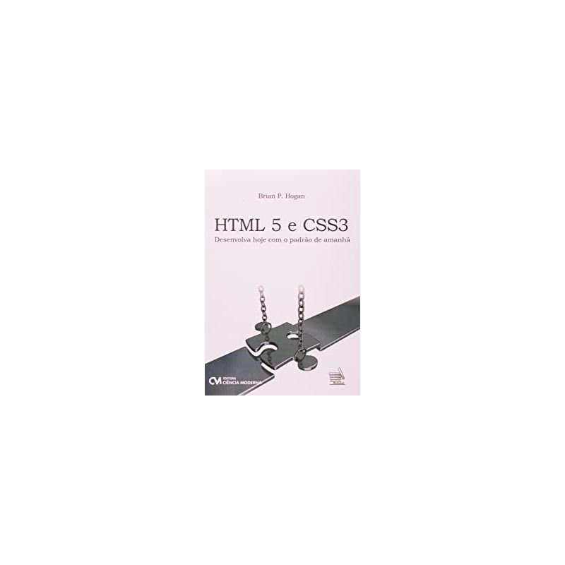 HTML5 E CSS3 - DESENVOLVA HOJE COM O PADRAO DE AMANHA - 1
