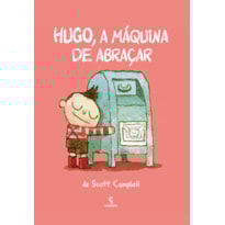 Hugo, a máquina de abraçar