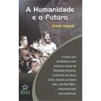 HUMANIDADE E O FUTURO, A - 1