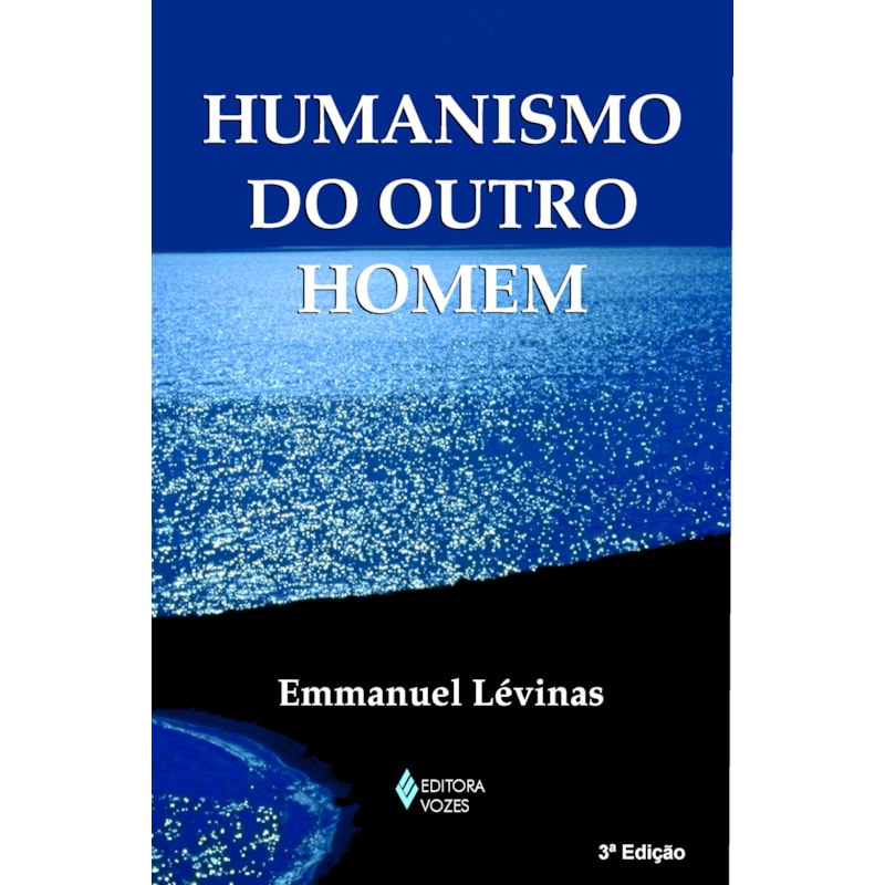 HUMANISMO DO OUTRO HOMEM