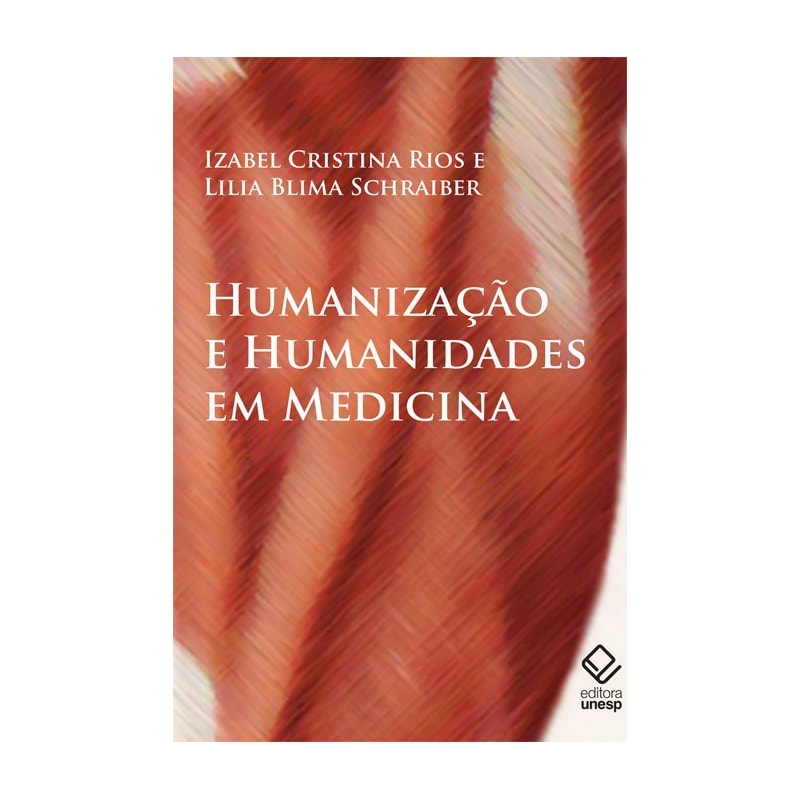 HUMANIZAÇÃO E HUMANIDADES EM MEDICINA - A FORMAÇÃO MÉDICA NA CULTURA CONTEMPORÂNEA