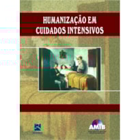 HUMANIZAÇÃO EM CUIDADOS INTENSIVOS