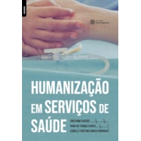 HUMANIZAÇÃO EM SERVIÇOS DE SAÚDE