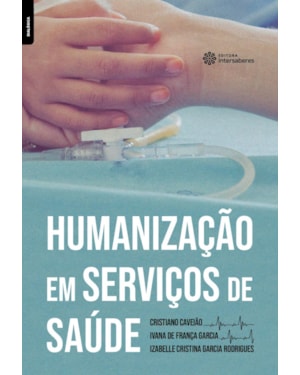 HUMANIZAÇÃO EM SERVIÇOS DE SAÚDE