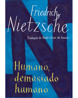HUMANO, DEMASIADO HUMANO
