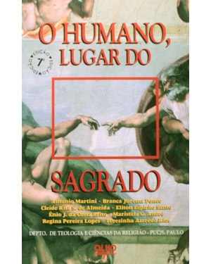 HUMANO, LUGAR DO SAGRADO, O - 7