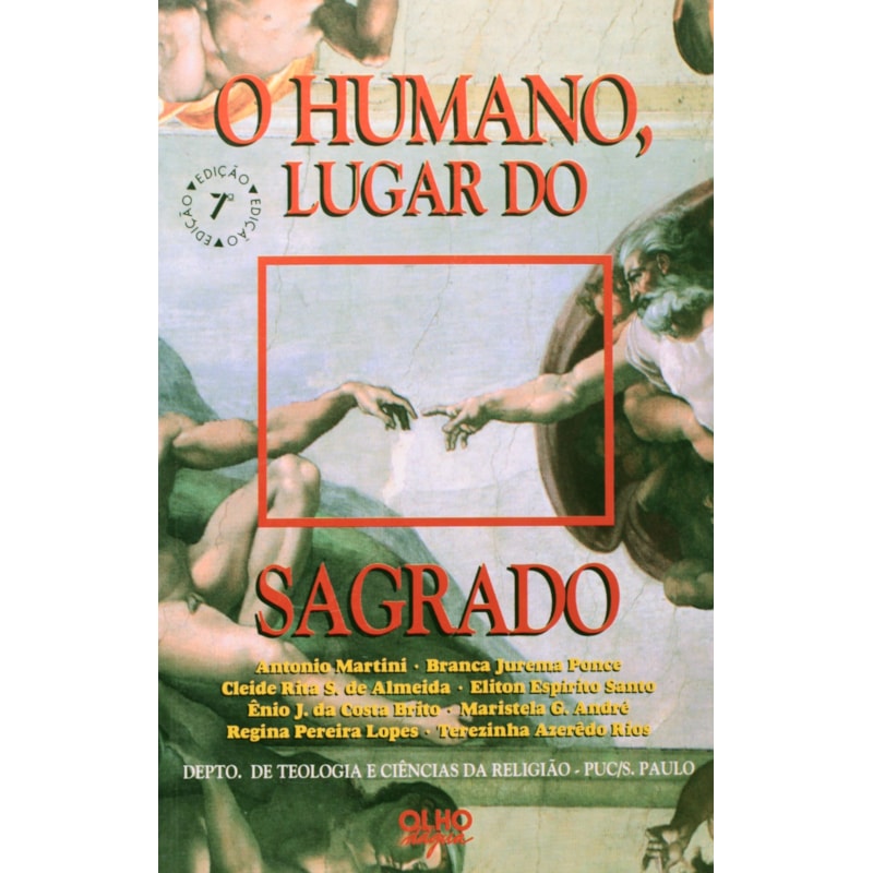 HUMANO, LUGAR DO SAGRADO, O - 7