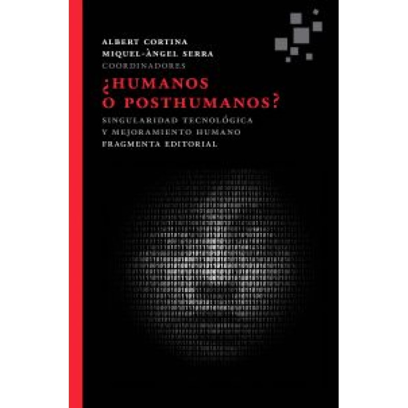 HUMANOS O POSTHUMANOS?