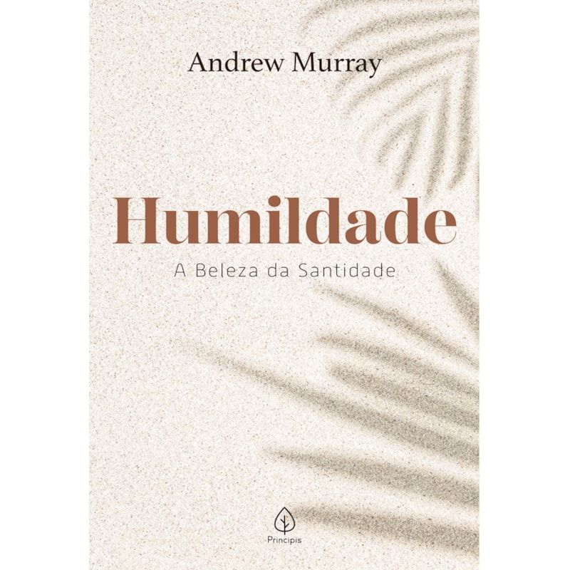 HUMILDADE - A BELEZA DA SANTIDADE