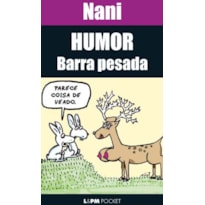 Humor barra pesada