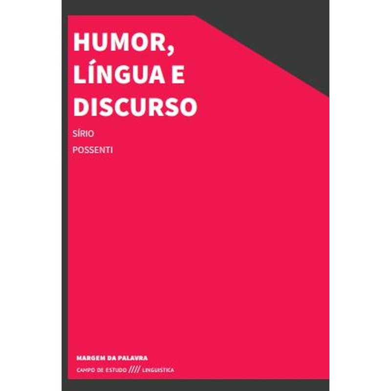 HUMOR, LÍNGUA E DUSCURSO