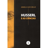 HUSSERL E AS CIÊNCIAS