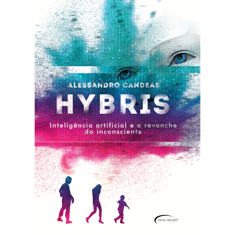 HYBRIS - INTELIGÊNCIA ARTIFICIAL E A REVANCHE DO INCONSCIENTE