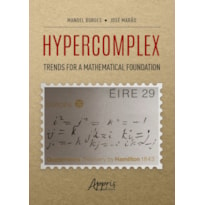 HYPERCOMPLEX: TRENDS FOR A MATHEMATICAL FOUNDATION