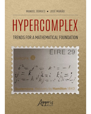 HYPERCOMPLEX: TRENDS FOR A MATHEMATICAL FOUNDATION