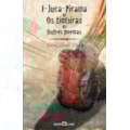 I-JUCA PIRAMA: OS TIMBIRAS E OUTROS POEMAS