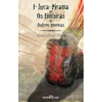 I-JUCA PIRAMA: OS TIMBIRAS E OUTROS POEMAS