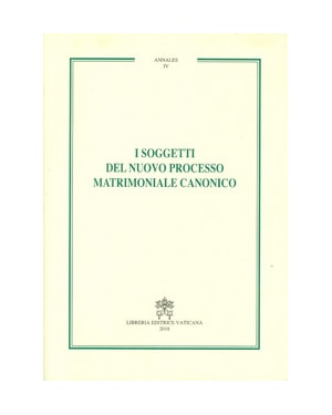 I SOGGETTI DEL NUOVO PROCESSO MATRIMONIALE CANONICO