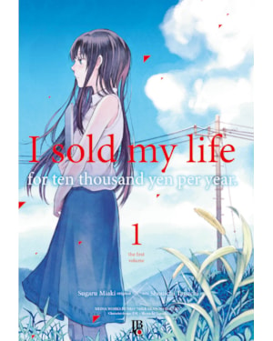 I SOLD MY LIFE FOR TEN THOUSAND YEN PER YEAR - VOL. 01
