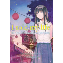 I SOLD MY LIFE FOR TEN THOUSAND YEN PER YEAR - VOL. 02