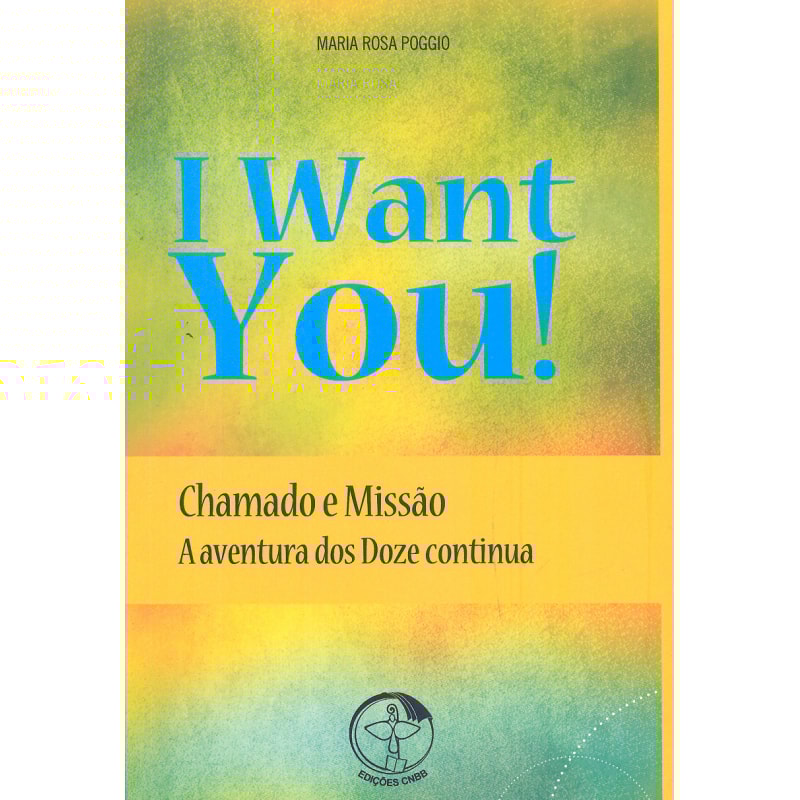 I WANT YOU - CHAMADO E MISSAO - A AVENTURA DOS DOZES CONTINUA