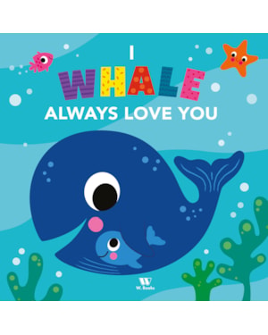 I whale always love you