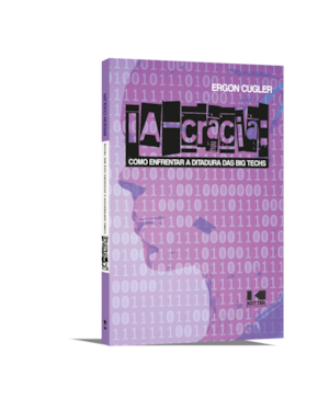 IA-cracia: Como enfrentar a ditadura das big techs